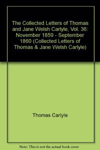 The Collected Letters of Thomas and Jane Welsh Carlyle