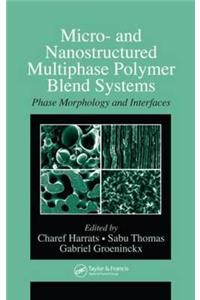 Micro- and Nanostructured Multiphase Polymer Blend Systems