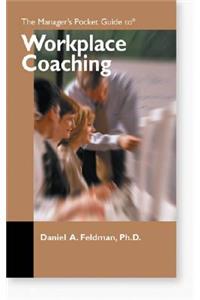 Manager's Pocket Guide to Workplace Coaching