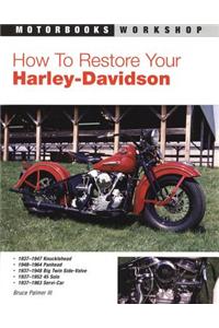 How to Restore Your Harley-Davidson