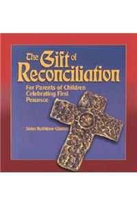 Gift of Reconciliation