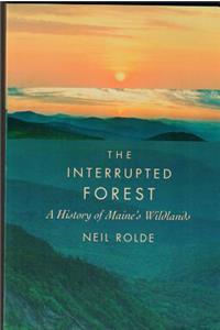 The Interrupted Forest