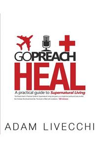Go.Preach.Heal