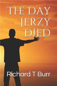 Day Jerzy Died