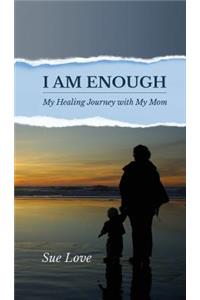 I Am Enough