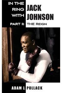 In the Ring With Jack Johnson - Part II