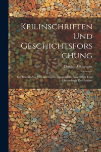 Keilinschriften Und Geschichtsforschung