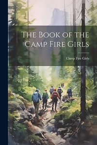 Book of the Camp Fire Girls