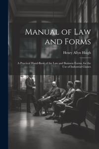 Manual of Law and Forms