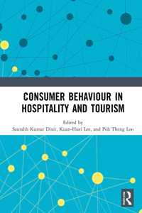 Consumer Behaviour in Hospitality and Tourism