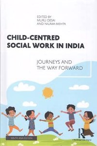 Child-Centred Social Work In India Journeys And The Way Forward