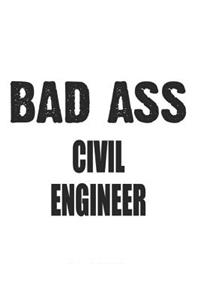 Bad Ass Civil Engineer
