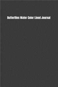 Butterflies Water Color Lined Journal