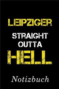 Leipziger Straight Outta Hell Notizbuch