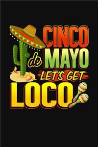 Cinco de Mayo Let's Get Loco