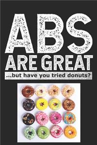 Abs are Great...But Have You Tried Donuts?