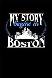 My Story Begins in Boston