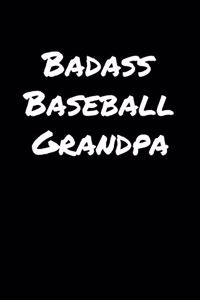 Badass Baseball Grandpa