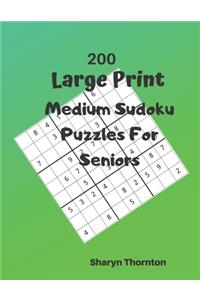 200 Large Print Medium Sudoku Puzzles For Seniors
