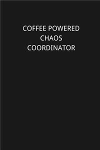 Coffee Powered Chaos Coordinator