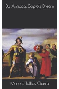 De Amicitia, Scipio's Dream