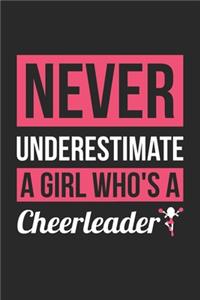 Never Underestimate A Girl Who's A Cheerleader - Cheerleading Training Journal - Cheerleading Notebook - Gift for Cheerleader