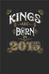 Kings Are Born In 2015
