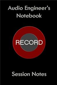 Audio Engineer's NoteBook