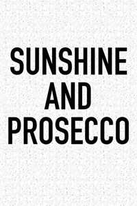 Sunshine and Prosecco