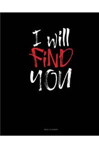 I Will Find You