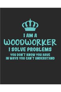 I Am a Woodworker