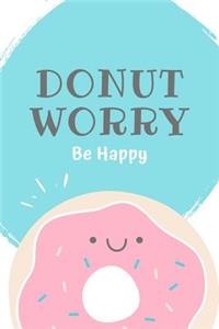 Pink Sprinkles Donut Worry Be Happy Journal