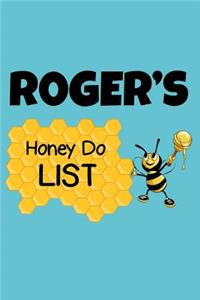 Roger's Honey Do List