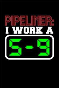 Pipeliner