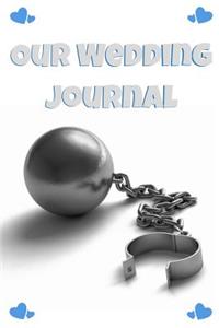 Our Wedding Journal