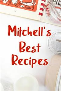 Mitchell's Best Recipes
