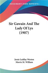 Sir Gawain And The Lady Of Lys (1907)