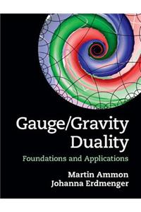 Gauge/Gravity Duality