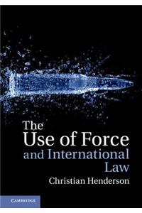 Use of Force and International Law