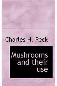 Mushrooms and Their Use
