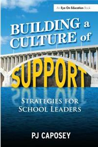 Building a Culture of Support