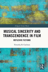 Musical Sincerity and Transcendence in Film