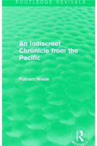 An Indiscreet Chronicle from the Pacific