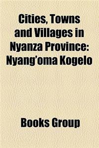 Cities, Towns and Villages in Nyanza Province