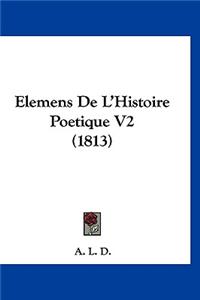 Elemens de l'Histoire Poetique V2 (1813)