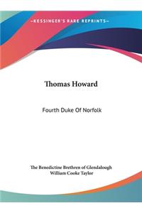 Thomas Howard: Fourth Duke of Norfolk