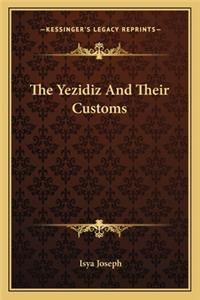 Yezidiz and Their Customs