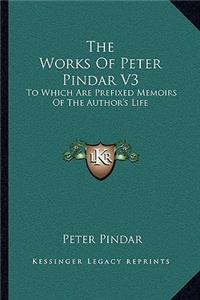 The Works Of Peter Pindar V3