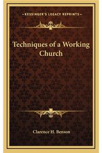 Techniques of a Working Church
