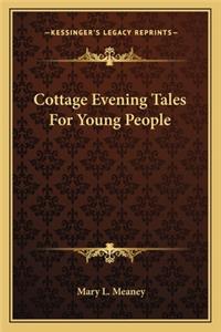 Cottage Evening Tales for Young People